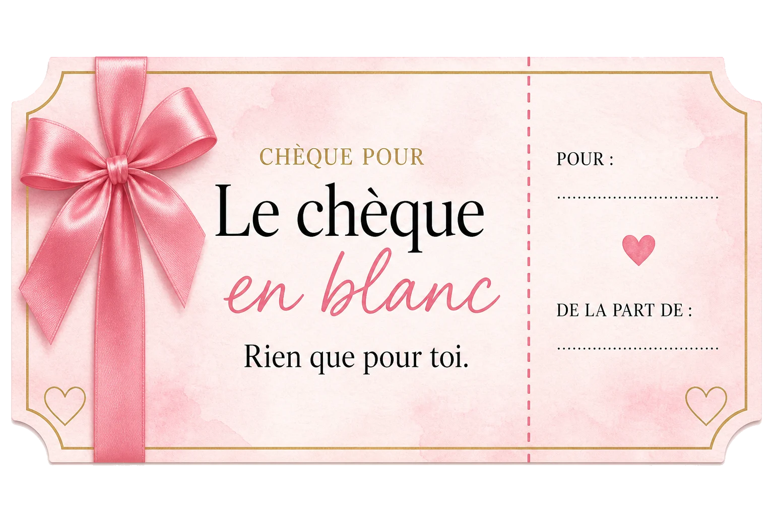 Chèque en blanc d’amour, rose et or