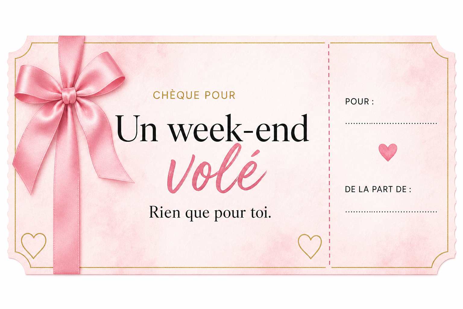 Chèque d’amour imprimable — un week-end volé, visuel rose et or À toi